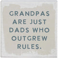 Grandpas Outgrew Rules - Small Talk Square