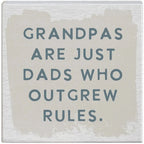 Grandpas Outgrew Rules - Small Talk Square