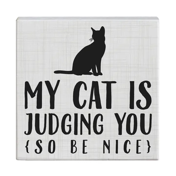 Cat Judging You Sign