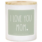 Love You Mom Candle