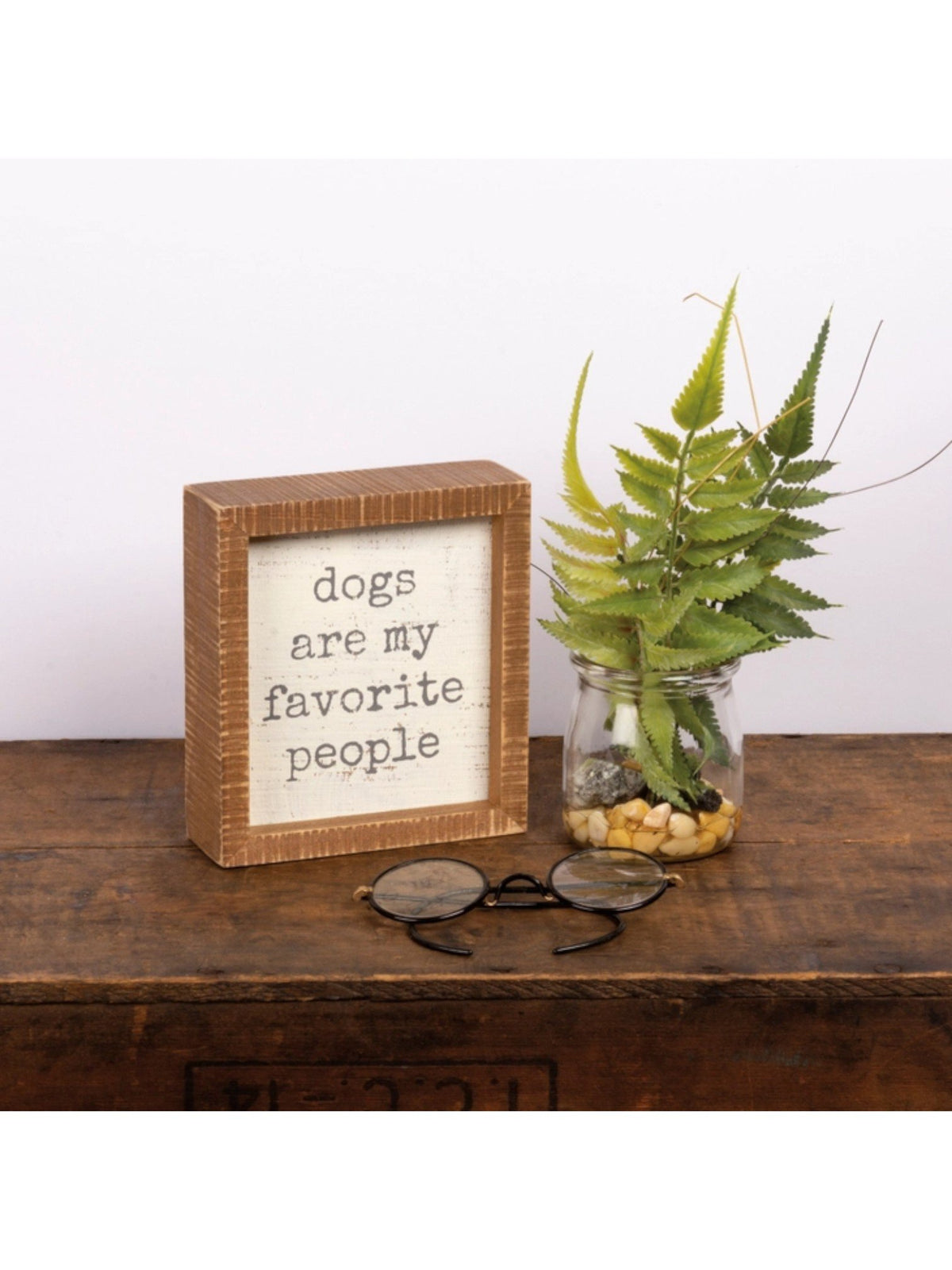 Dogs Are My Favorite People Inset Box Sign