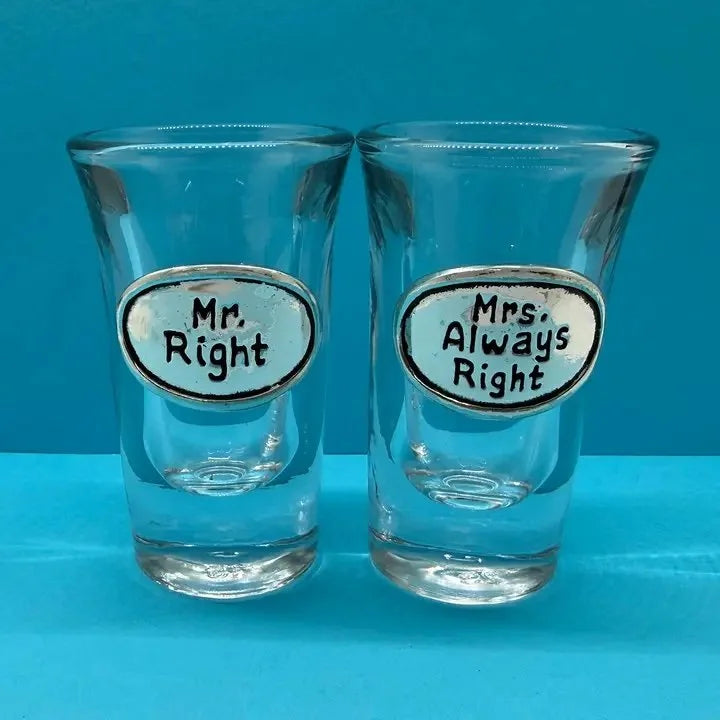 Mr. Right & Mrs. Always Right Shot Glass Set